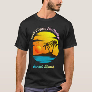 Camiseta Atrapa vuelos, no sentimientos - Playa de la puest