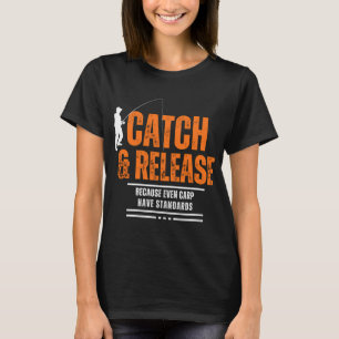Camiseta Atrapa y Suelta Carpa Divertida Papá Pescador