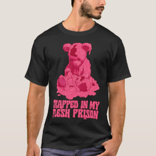 Camiseta Atrapado En Mi Prisión De Carne