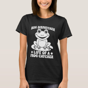 Camiseta Atrapador de ranas despachador de insectos vida de