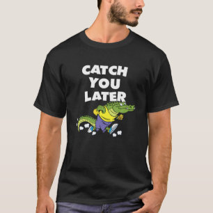Camiseta Atrápalos luego lagarto - Funny Baby Gator Anima