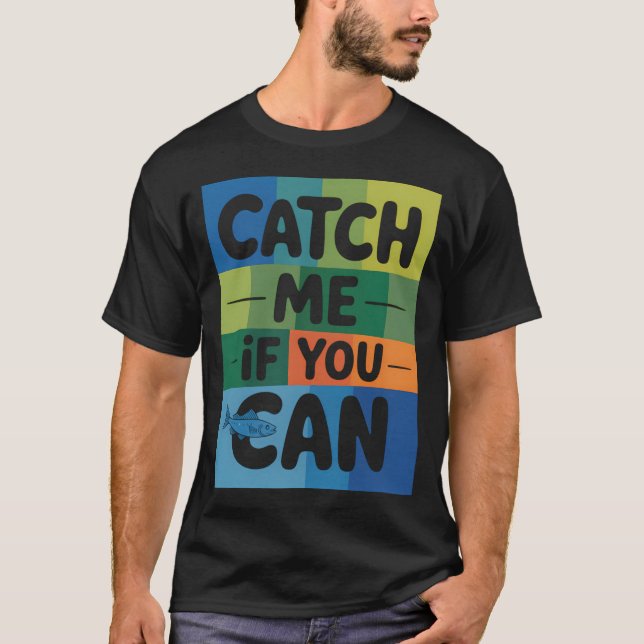 Camiseta Atrápame Si Puedes (Anverso)