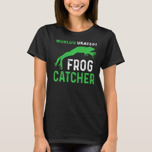 Camiseta Atrapando ranas Mejor atrapador de ranas del mund