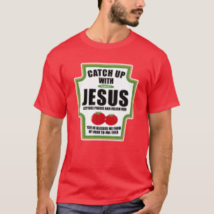 Camiseta Atrapar Con Jesús Graciosos Condiciones Religiosas