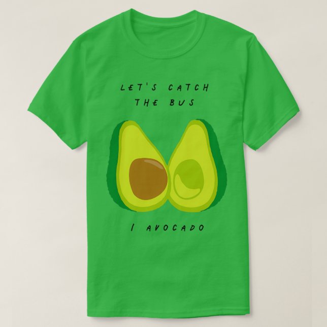 Camiseta Atrapemos El Autobús I Advocado Fruta Y Verdura P (Diseño del anverso)