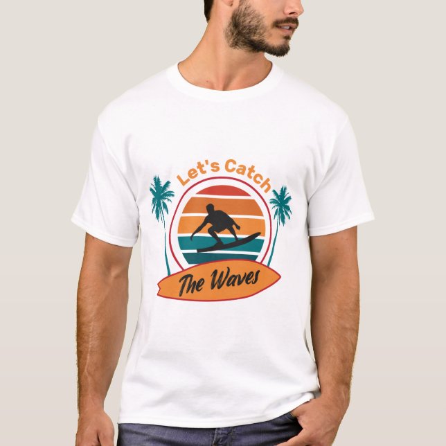 Camiseta Atrapemos las olas (Anverso)