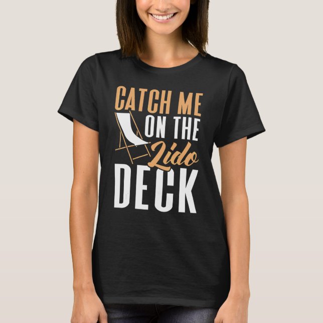 Camiseta Atrápenme En El Barco De Cruceros Lido Deck (Anverso)