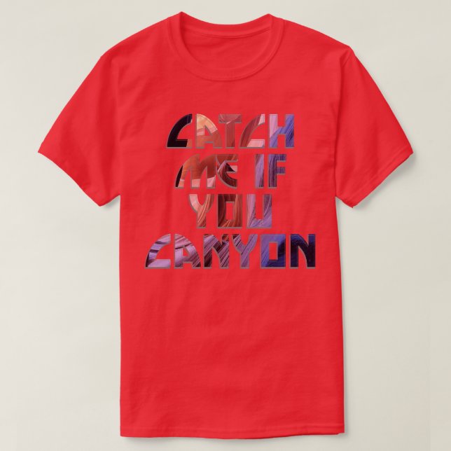 Camiseta Atrápenme si pueden. (Diseño del anverso)
