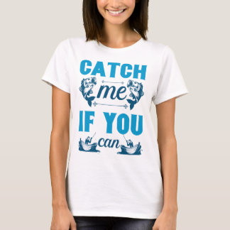 Camiseta Atrápenme Si Puedes