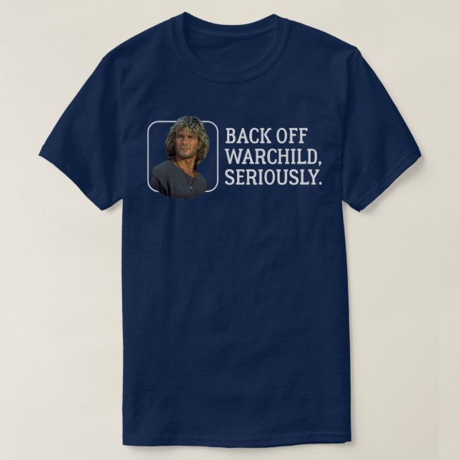 Camiseta Atrás de warchild seriamente (Diseño del anverso)