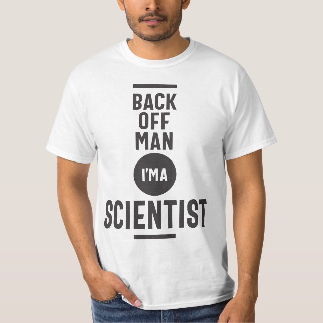 Camiseta Atrás hombre soy un científico (Anverso)