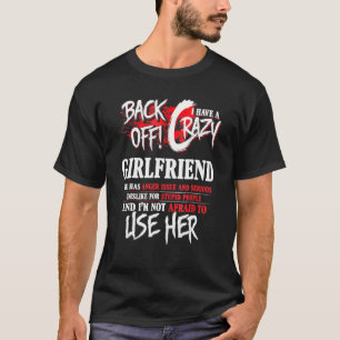 Camiseta Atrás Tengo Una Novia Loca Para Mujeres Hombres Mu