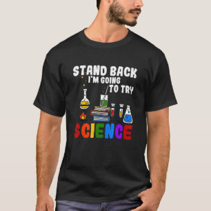 Camiseta Atrás voy a probar el estudio científico