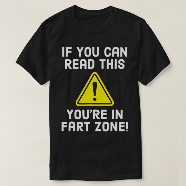 Camiseta Atrás, You2019re En El Fartin Funny De La Zona De  (Diseño del anverso)
