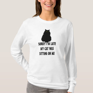 Camiseta Atrasado triste mi gato se sentaba en mí