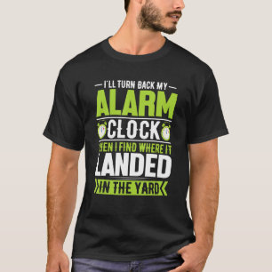 Camiseta Atrásaré Mi Reloj De Alarma Divertido Ahorro De Lu
