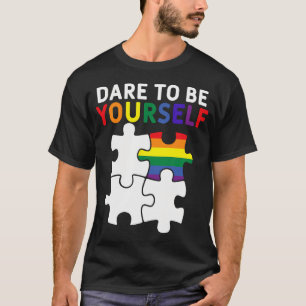 Camiseta Atrévete a ser tú mismo pieza de rompecabezas del