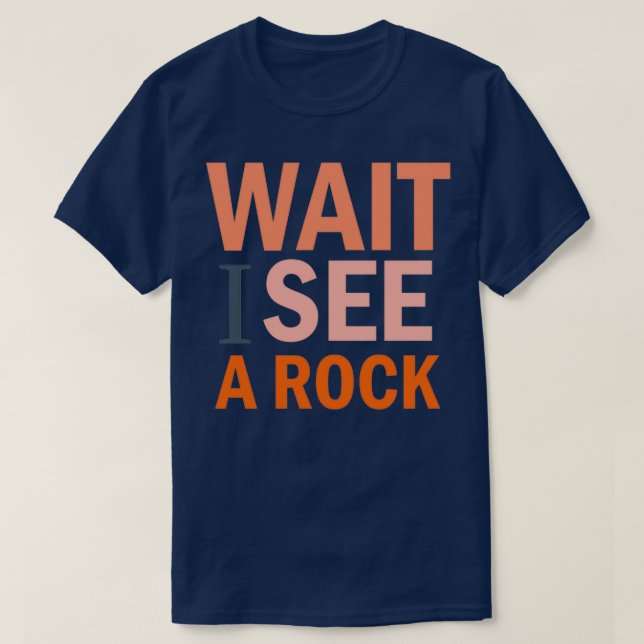 Camiseta Attendez je vois un rocher Funny Geology Science M (Diseño del anverso)