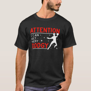 Camiseta Attention I Can Get Very Ball Sport Men Gaga Ball