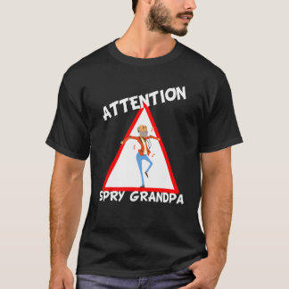 Camiseta Attention Spry Grandpa  dancing Grampa
