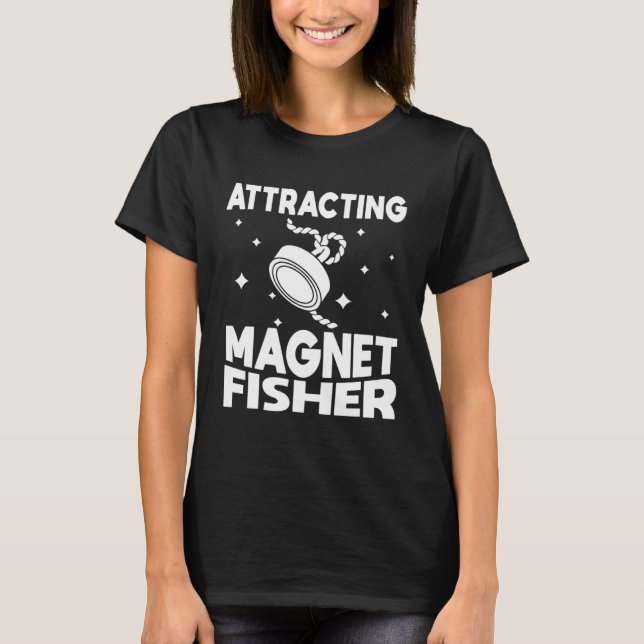 Camiseta Attracting Magnet Fisher Environmentalism Magnetic (Anverso)