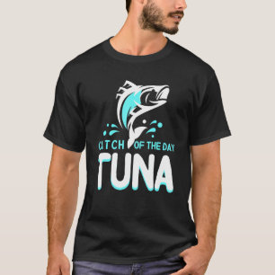 Camiseta Atún Genial Captura Del Día Pesca Atún Pescadores