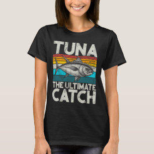 Camiseta Atún La Pesca De Atún De Captura Definitiva