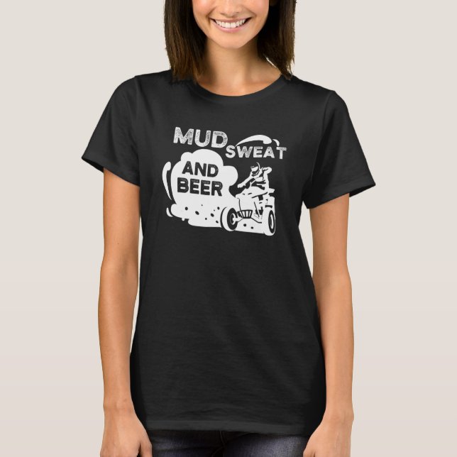 Camiseta Atv Mud Sweat And Beer (Anverso)