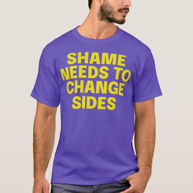 Camiseta Audaz cita a Shirt Shame necesita cambiar (Anverso)