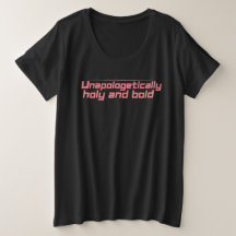 Camiseta audaz y sagrada sin remordimientos
