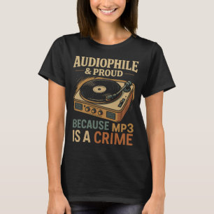 Camiseta Audiófilo y Orgulloso – Sonido sin Disculpas