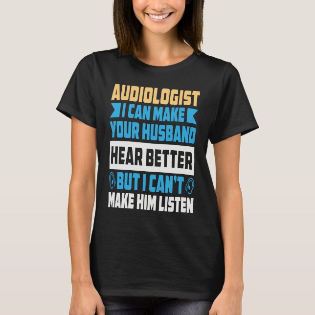 Camiseta Audiologist Health Care Student Hearing Loss Doc A (Anverso)