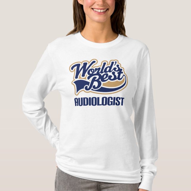 Camiseta Audiólogo de los mundos del regalo el mejor (Anverso)