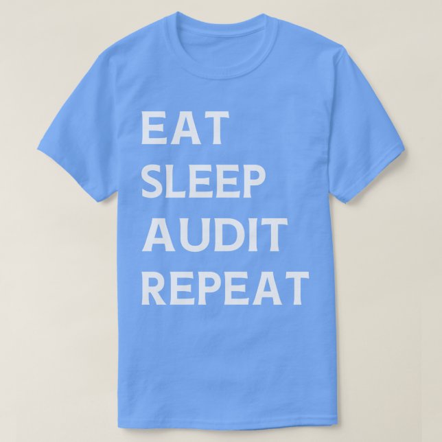 Camiseta Auditor de repetición de auditoría de sueño de con (Diseño del anverso)