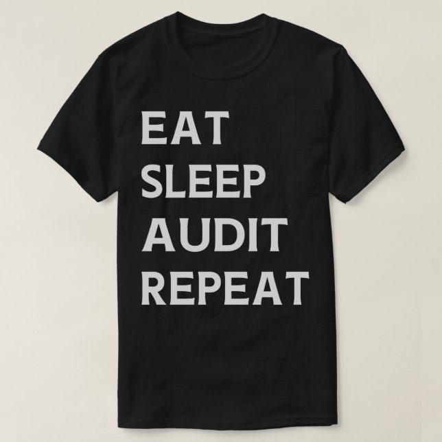Camiseta Auditor de repetición de auditoría de sueño de con (Diseño del anverso)