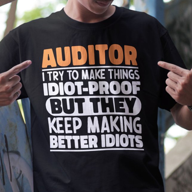 Camiseta Auditor Intento Hacer Las Cosas Divertidas (Subido por el creador)