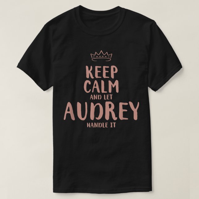 Camiseta Audrey Keep Calm Personalized Name Friends Funny B (Diseño del anverso)