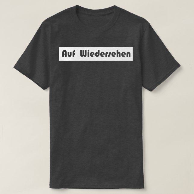 Camiseta auf wiedersehen adiós alemán (Diseño del anverso)