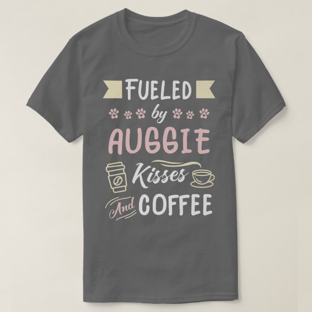 Camiseta Auggie Mom Australian Shepherd Corgi Coffee Lover- (Diseño del anverso)