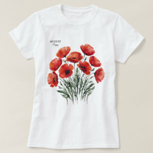 Camiseta August Poppy Bloom - Regalo de cumpleaños personal