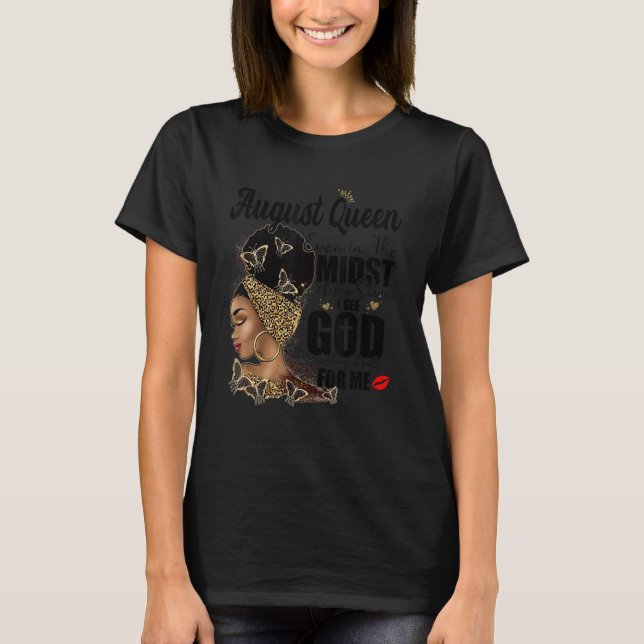 Camiseta August Queen Even In The Midst Of My Storm I See G (Anverso)