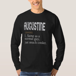 Camiseta AUGUSTINE Igual Que Un Tipo Normal Mucho Más Frío