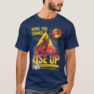 Camiseta Aullar por el Cambio Levántate Lobo Arte Callejero