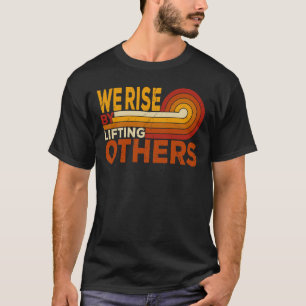 Camiseta Aumentamos Levantando A Otros