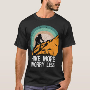 Camiseta Aumentar la preocupación por menos excursionismo