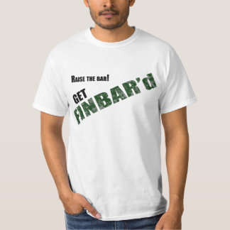 Camiseta ¡Aumente la barra!