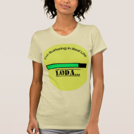 Camiseta "Aún cargando... Por favor, espere a mi personalid