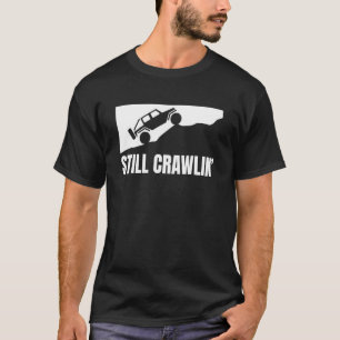 Camiseta Aún gateando Aventura de vehículo 4x4 todoterreno