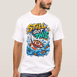 Camiseta Aún Tengo Este Salvavidas De Ola De Océano Motivac