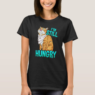 Camiseta Aún Tengo Hambre  Ilustración De Gato Para Gato   